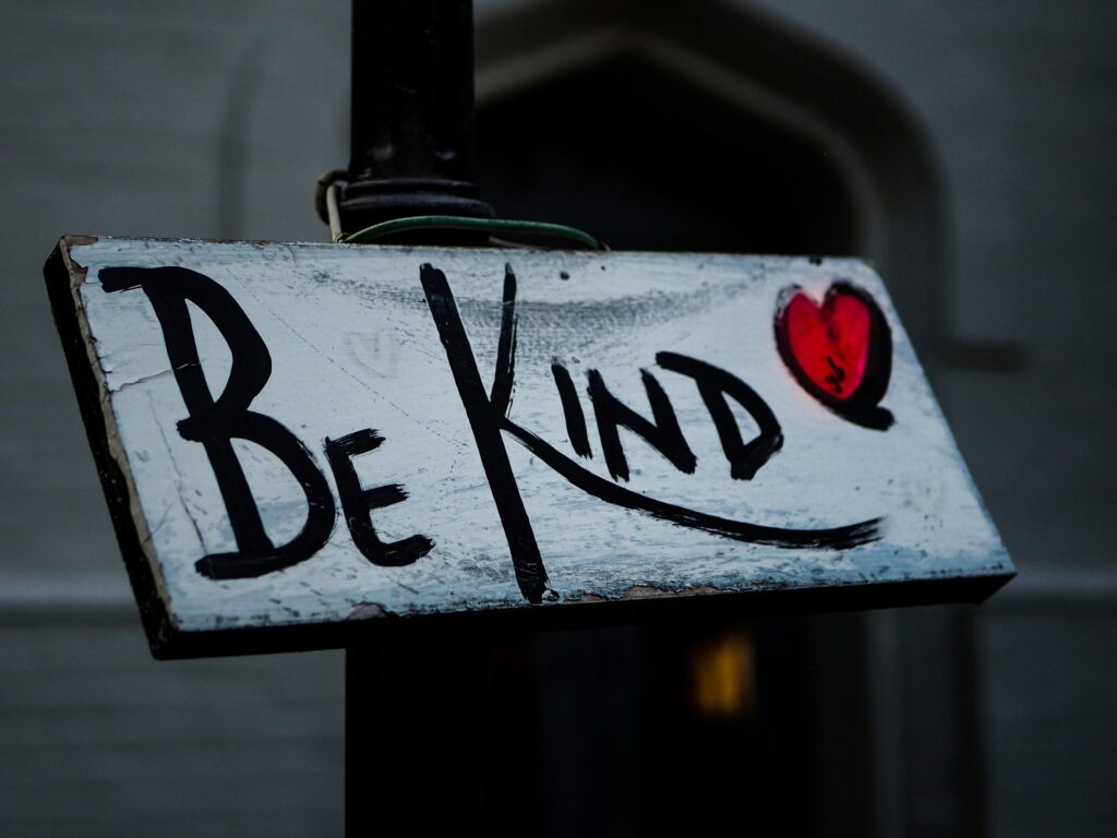 Be Kind